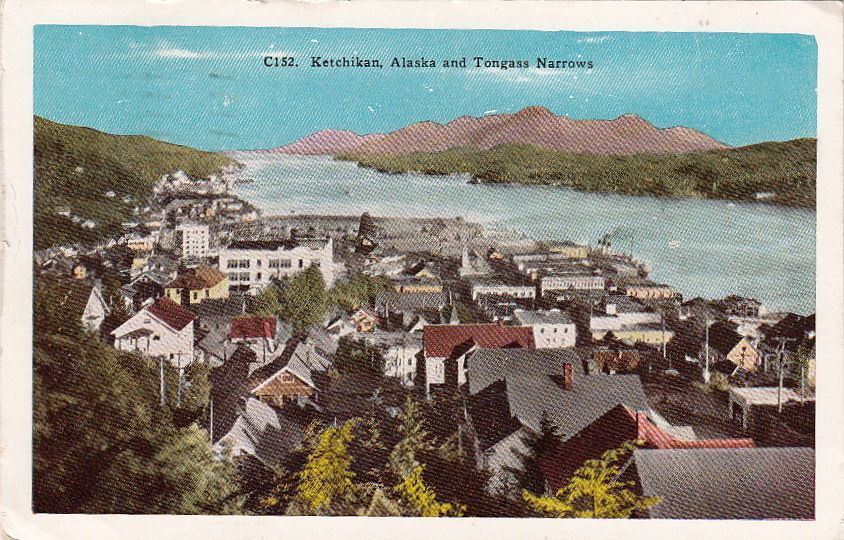 Postcard Ketchikan + Tongass Narrows Alaska AK