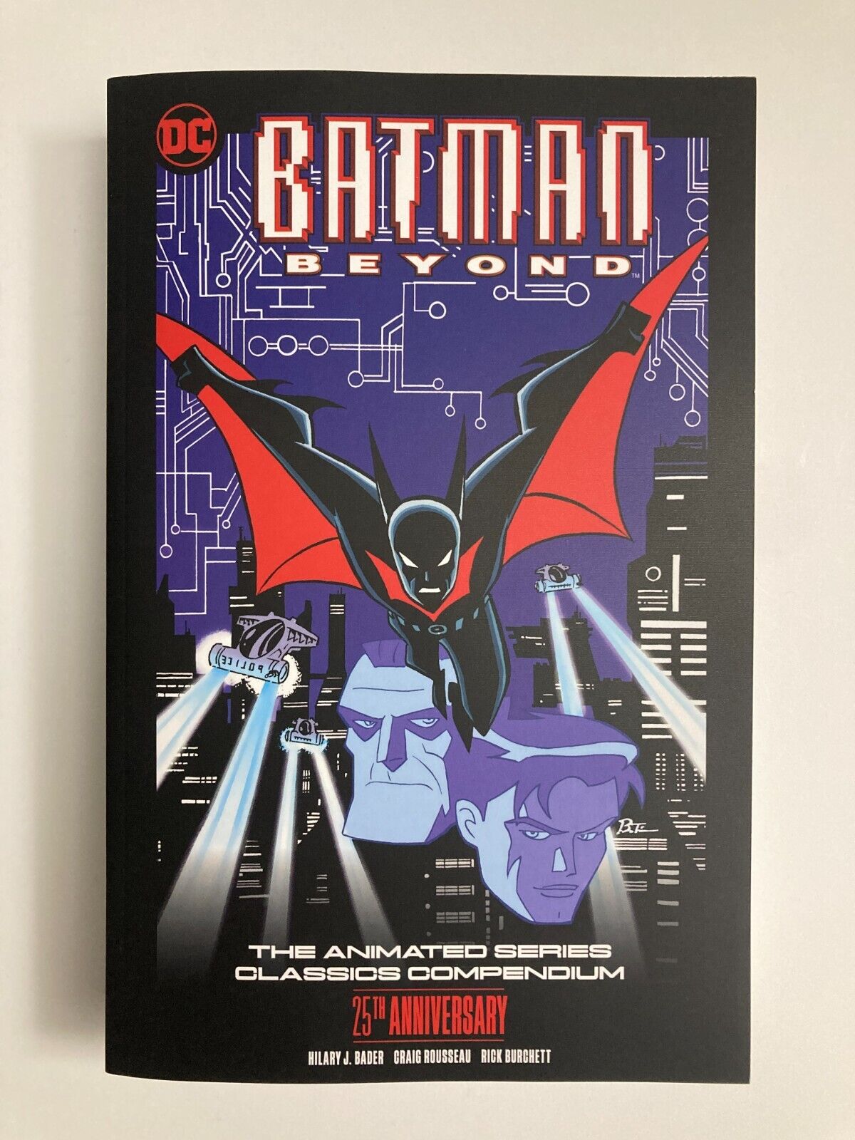 Batman Beyond: The Animated Series Classics Compendium  25th Anniversary Edition