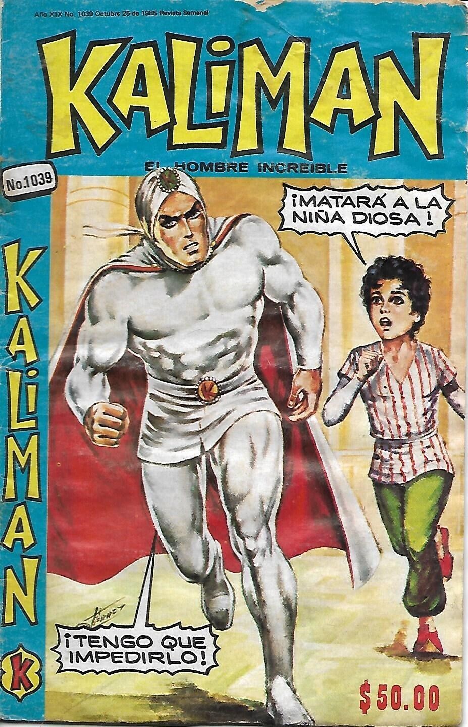 Kaliman El Hombre Increible #1039 - Octubre 25, 1985