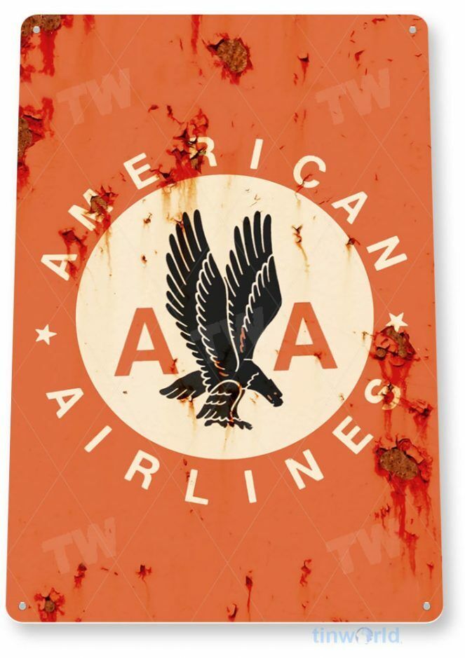 AMERICAN AIRLINES 12 x 18  TIN SIGN AVIATION AIRPLANE AIRCRAFT RETRO LOGO BADGE