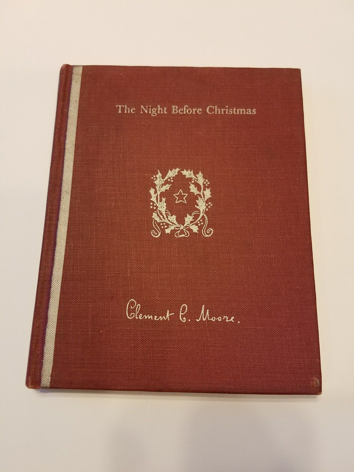 THE NIGHT BEFORE CHRISTMAS Life of the Author Clement C. Moore1933 ArthurHosking