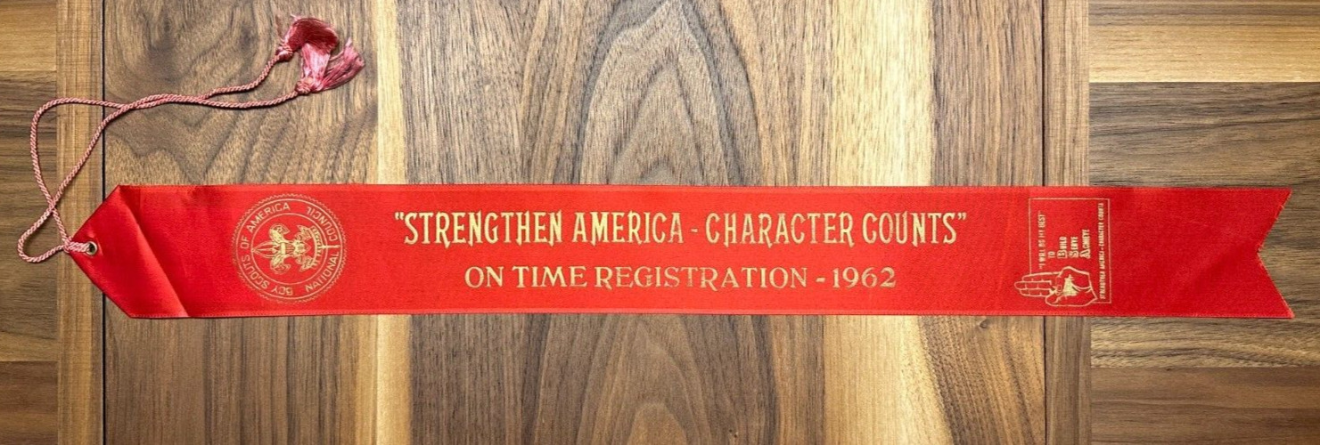 Vintage 1962 Strengthen America Character Counts On Time Registration Ribbon BSA
