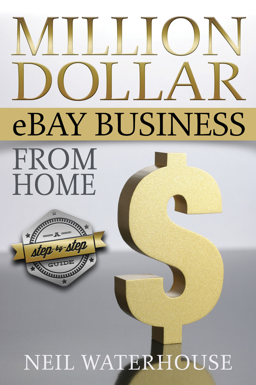 New How to Make Money on eBay Book Neil Waterhouse Online Home Business Sell