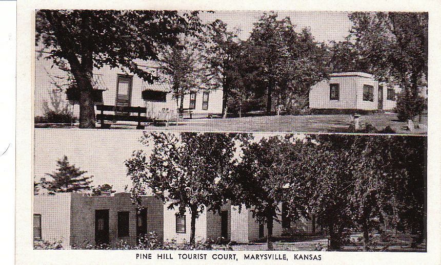  Postcard Pine Hill Tourist Court Marysville KS