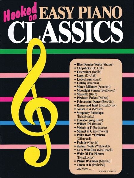 Hooked on Easy Piano Classics Sheet Music Book NEW 000004029