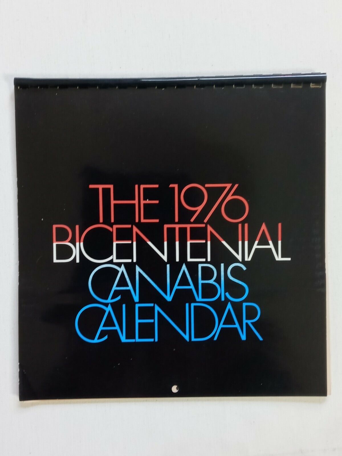 Vintage 1976 Bicentennial Cannabis Calendar photography marijuana culture RARE