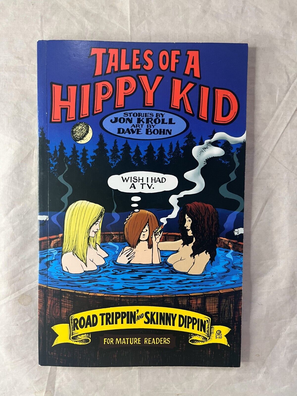 Tales of A Hippy Kid Road Trippin' and Skinny Dippin' Jon Kroll