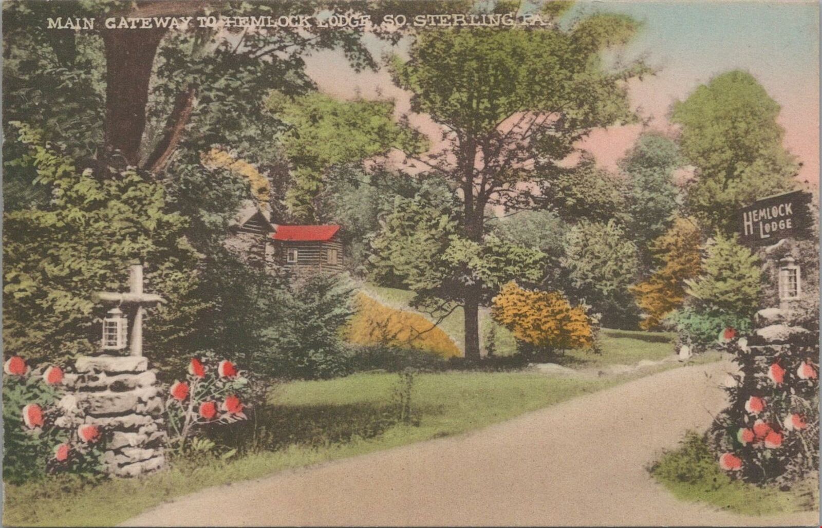 Postcard Main Gateway Hemlock Lodge So Sterling PA 