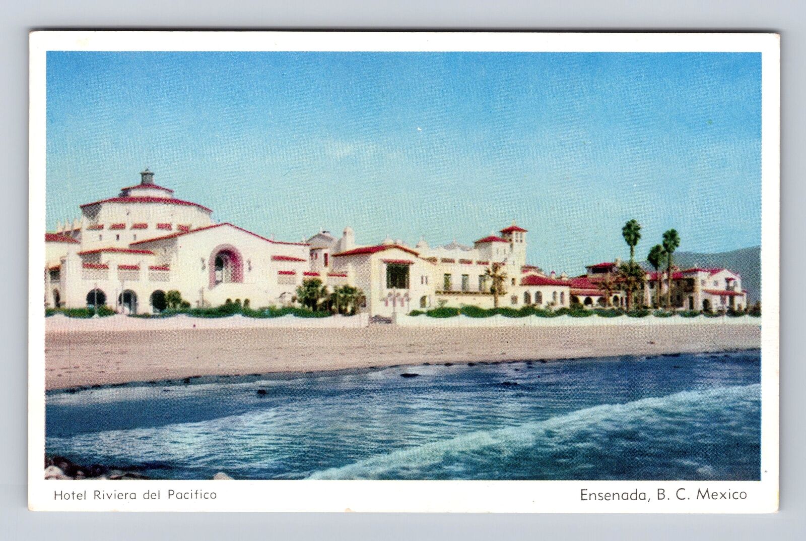 Ensenada Baja California- Mexico, Hotel Riviera Del Pacifico, Vintage Postcard