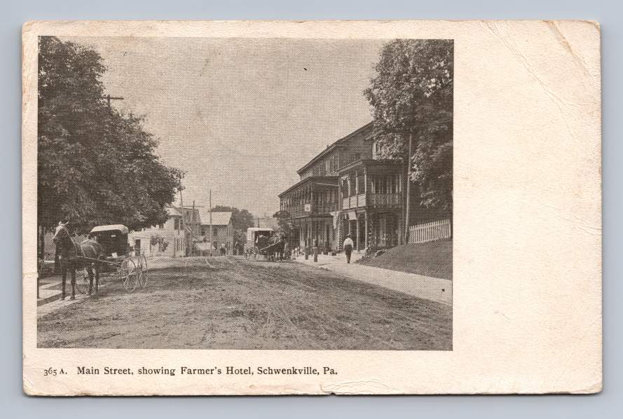Main Street & Farmers Hotel SCHWENKSVILLE Pennsylvania Antique UDB Postcard 1908