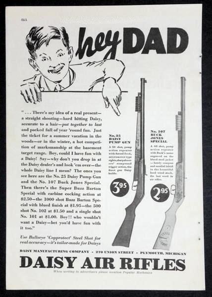 1935 Daisy Air Rifles Print AD “Hey Dad” No. 25 Pump No. 107 Buck Jones Special