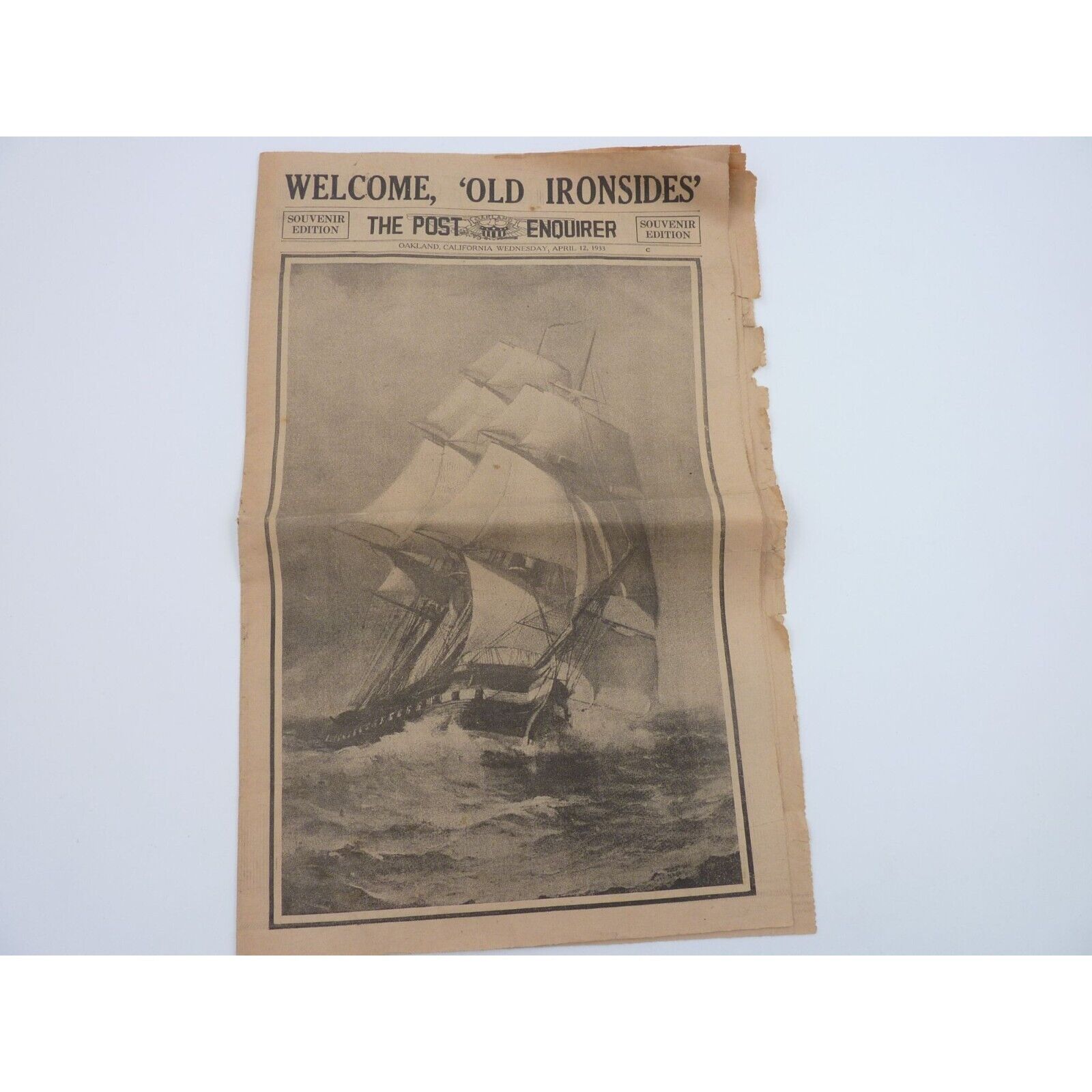 The Oakland post Enquirer Welcome Old ironsides April 1933 souvenir ed very rare