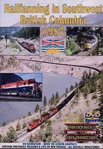 Railfanning in British Columbia 1987 2 DVD Set Broken Knuckle Video BC CN CP