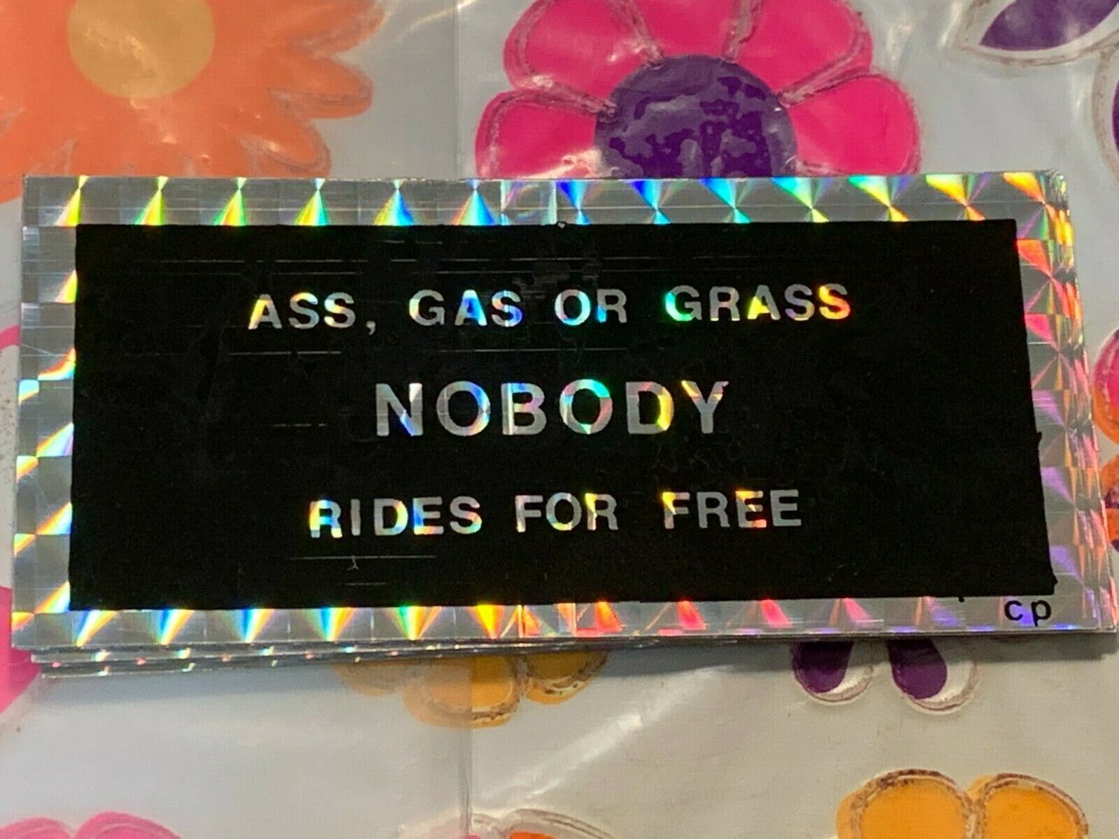 ASS GAS OR GRASS VINTAGE 1970's MOTORCYCLE CHOPPER PRISM STICKER DECAL