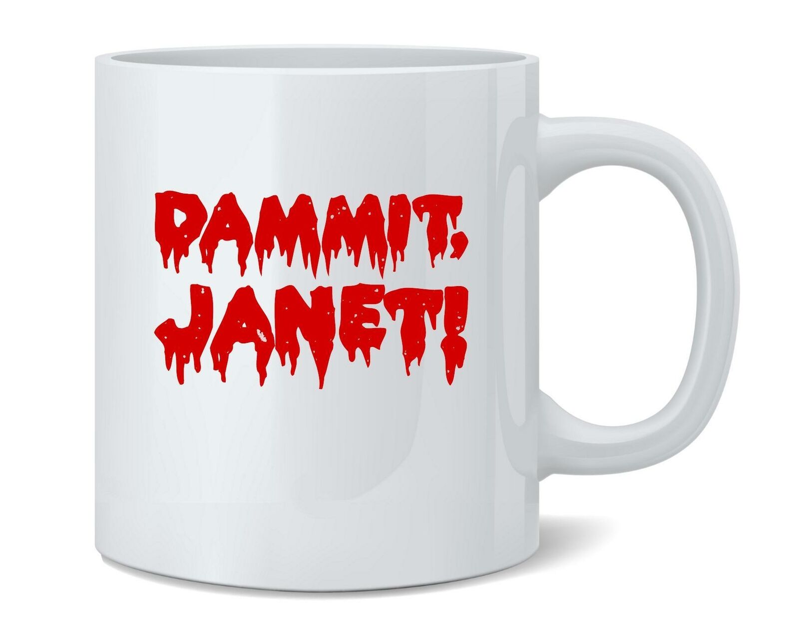 Dammit Janet Funny Halloween Ceramic Coffee Mug Tea Cup Fun Novelty Gift 12 oz