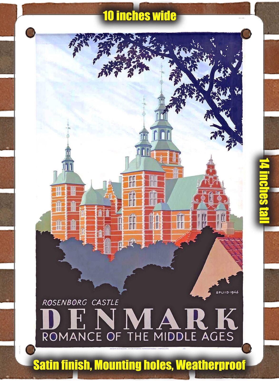METAL SIGN - 1946 Denmark Rosenborg Castle Romance of the Middle Ages - 10x14\