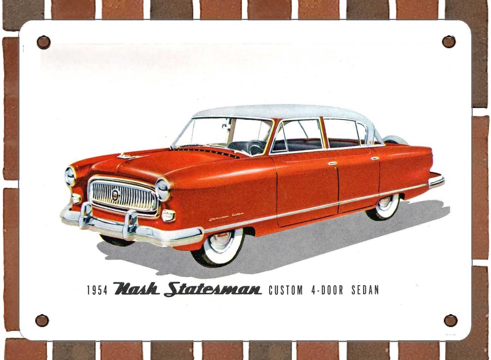 METAL SIGN - 1954 Nash Statesman Custom 4 Door Sedan - 10x14 Inches