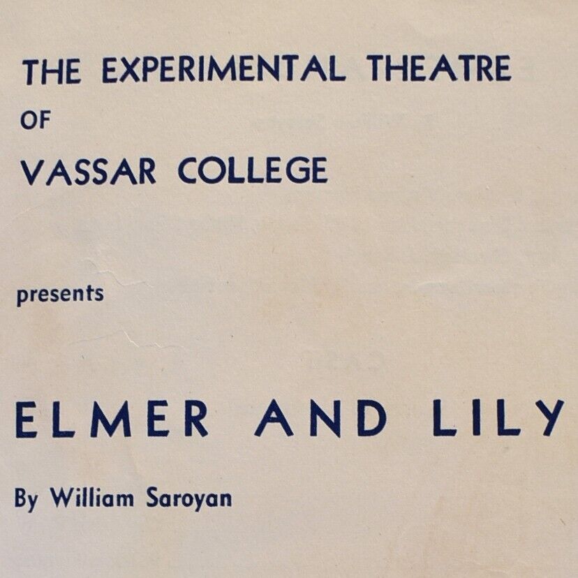 1943 Elmer And Lily William Saroyan Program Vassar College Experimental Theatre