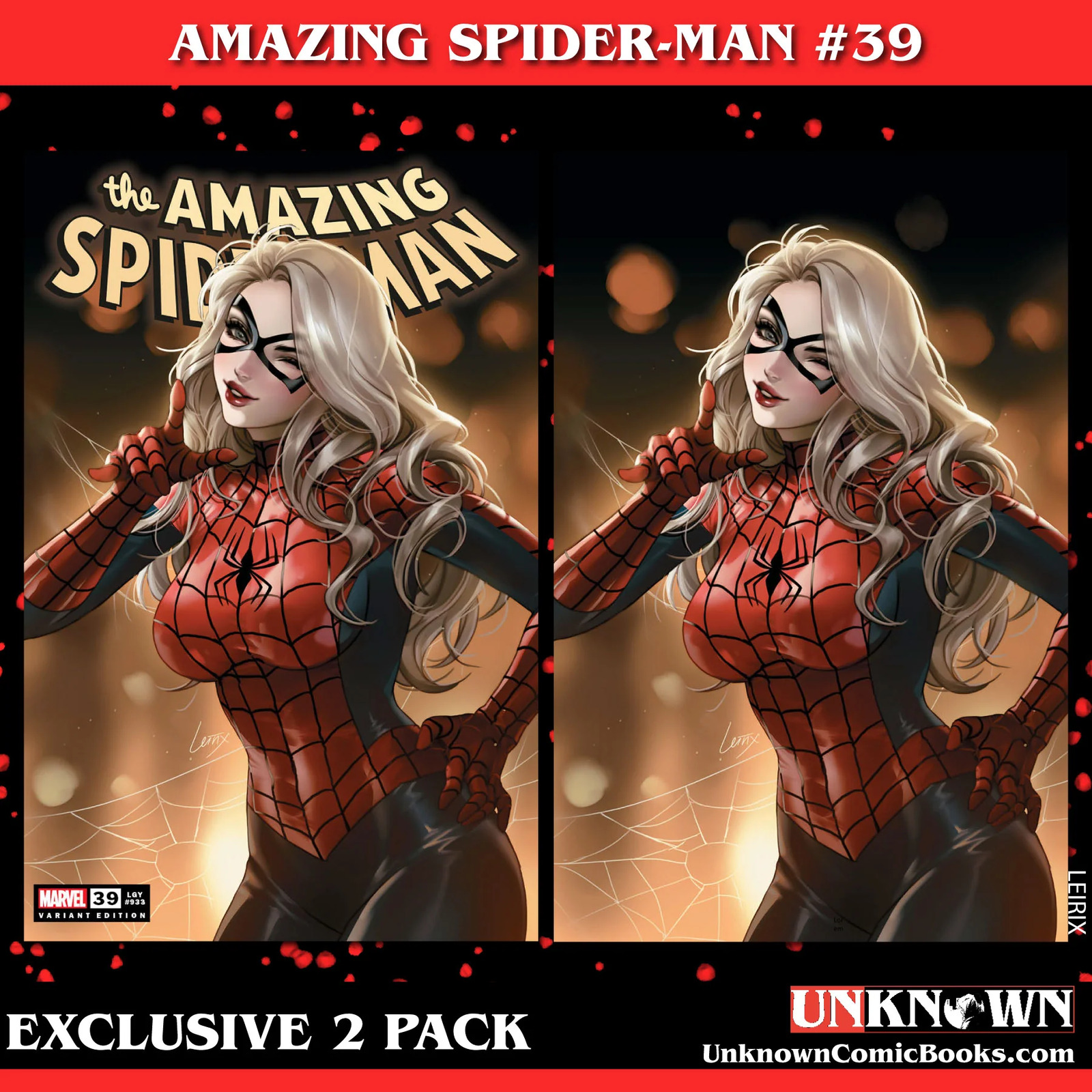 [2 PACK] AMAZING SPIDER-MAN #39 [GW] UNKNOWN COMICS LEIRIX EXCLUSIVE VAR (12/06/