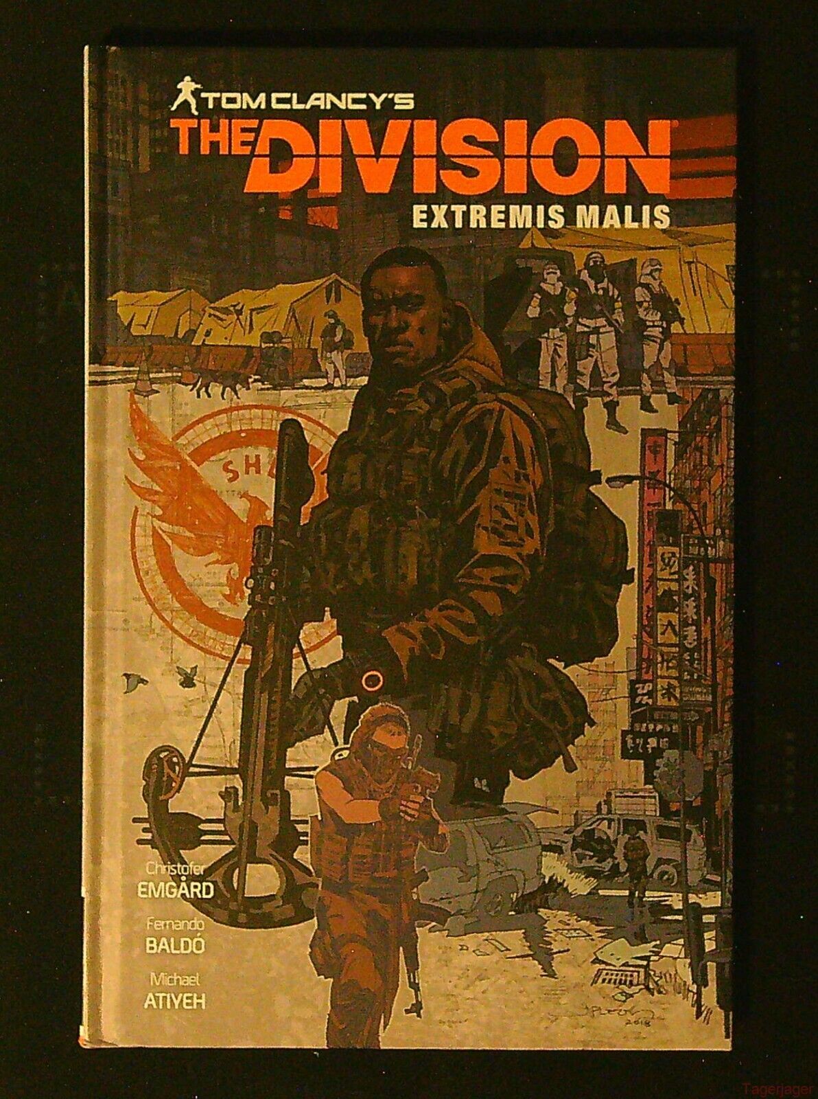 Tom Clancy's the Division: Extremis Malis Complete Story - Hardcover