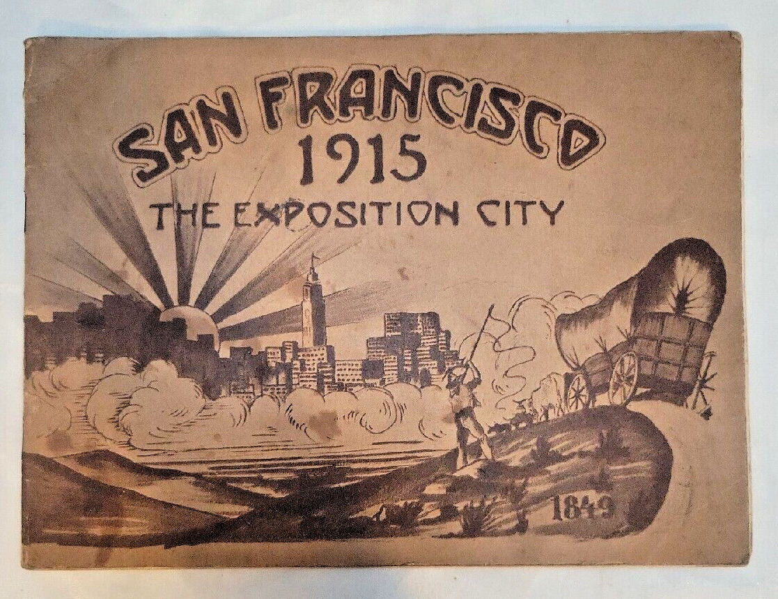 1915 SAN FRANCISCO~The EXPOSITION City AS I SAW IT Color VIEW BOOK H H Tammen