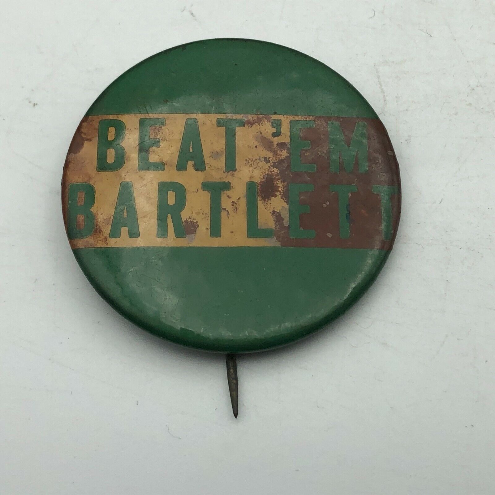 Vintage Beat \'Em Bartlett High School College Sports Button Pinback Unsure F2 