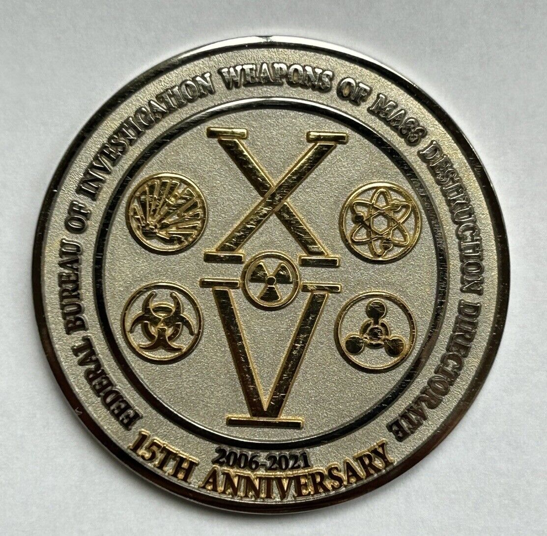 FBI HQ WMD 15th Anniversary  Weapons Of Mass Destruction Challenge Coin