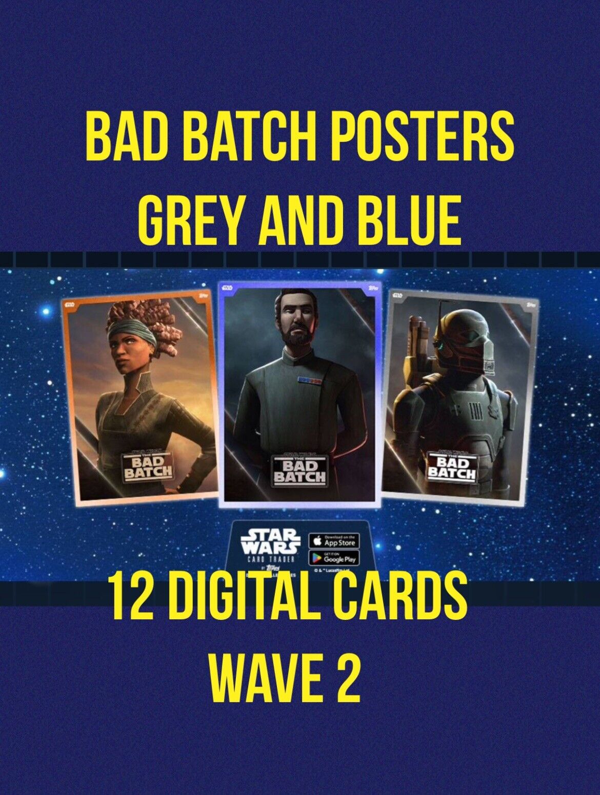 topps star wars card Trader BAD BATCH POSTERS WAVE 2 GREY AND BLUE 12 Card