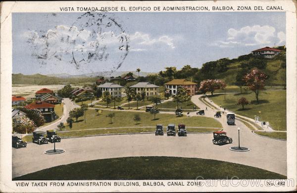 Panama 1926 Balboa,CZ View Taken from Administration Building I.L. Maduro Jr.