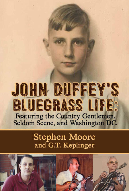 John Duffey's Bluegrass Life - Signed by Tom Gray and Stephen Moore (soft 2nd Ed