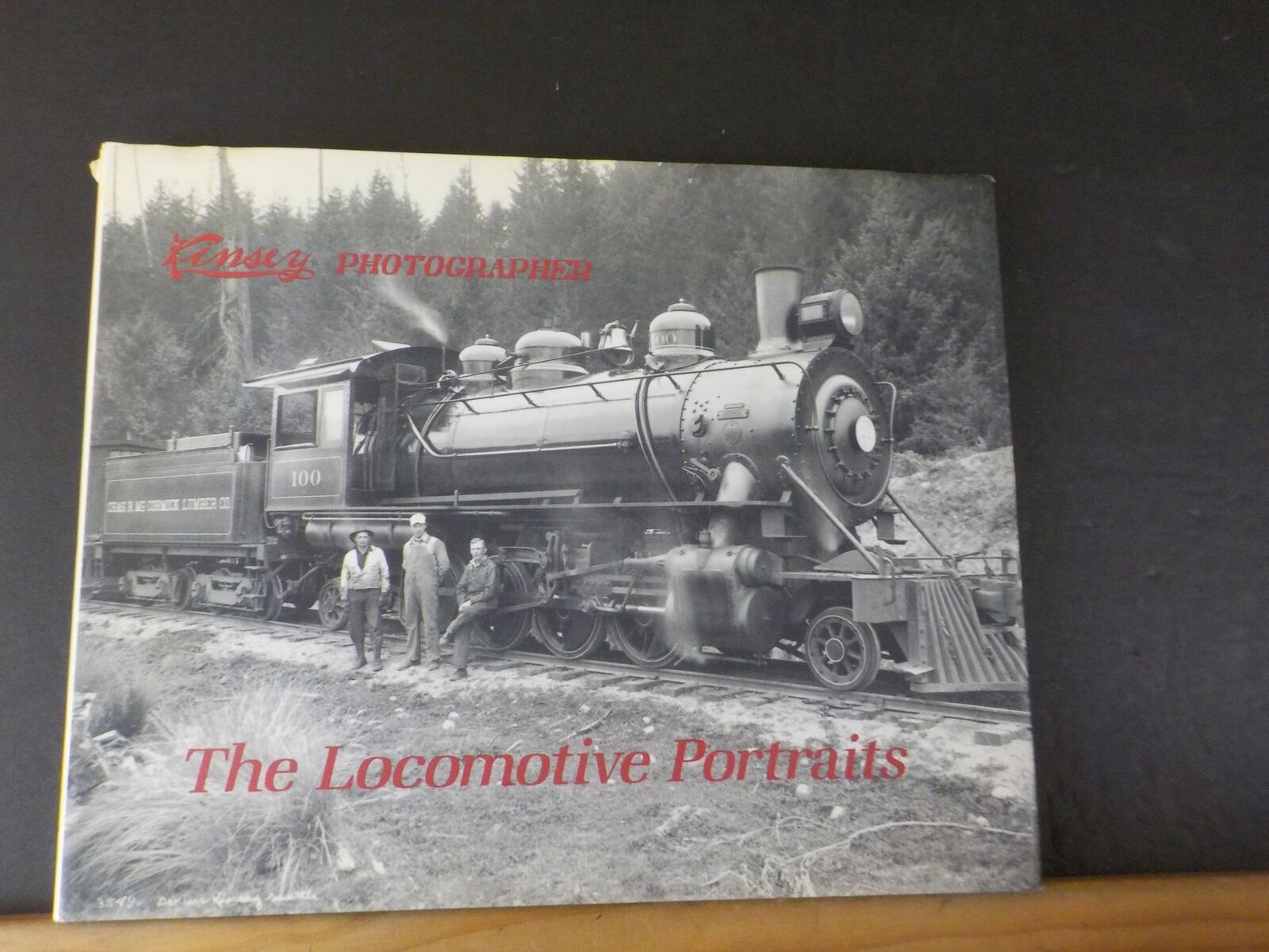 Kinsey Photographer The Locomotive Portraits Volume 3 by Bohn & Petschek