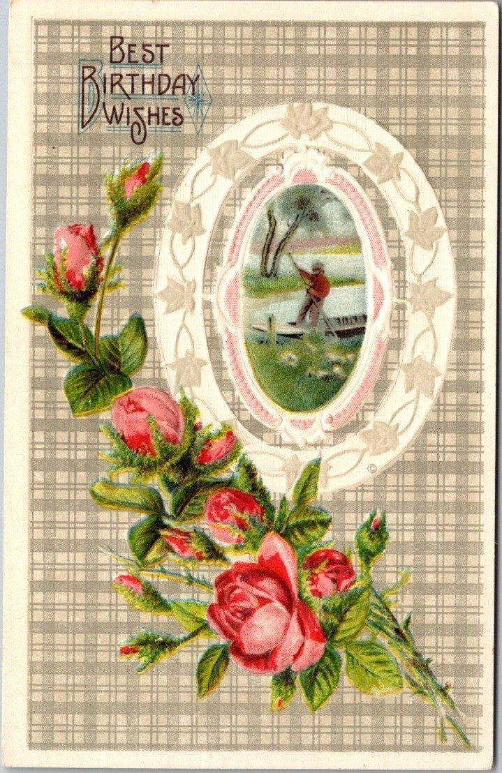 1910 Best Birthday Wishes Roses Man on Boat Embossed Antique Postcard B16