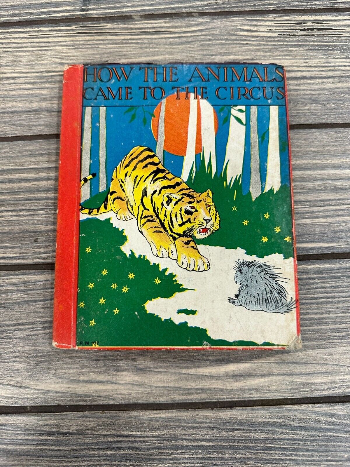 Vtg HOW THE ANIMALS CAME TO THE CIRCUS-ELIZABETH GALE-1933