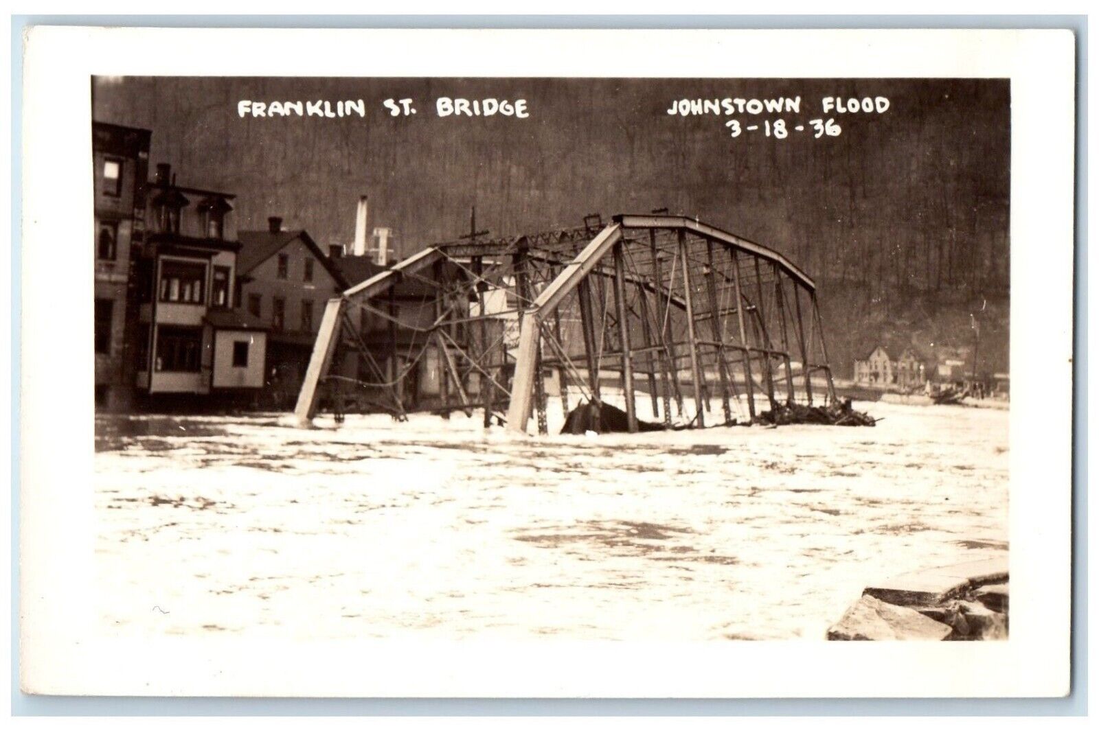 1936 Franklin St. Bridge Flood Disaster Johnstown PA RPPC Photo Postcard