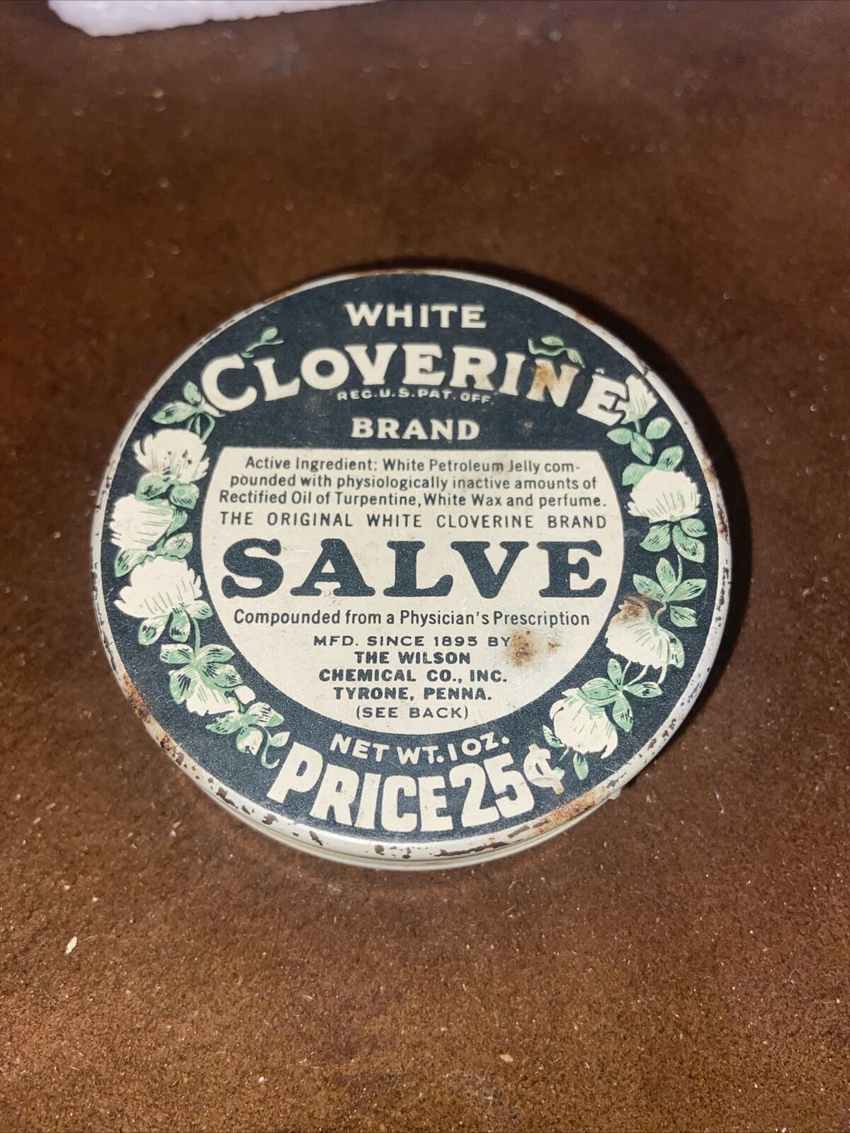 White Cloverine brand Salve Tin~25 cent Price~Wilson Chem. Co., Tyrone Penna.