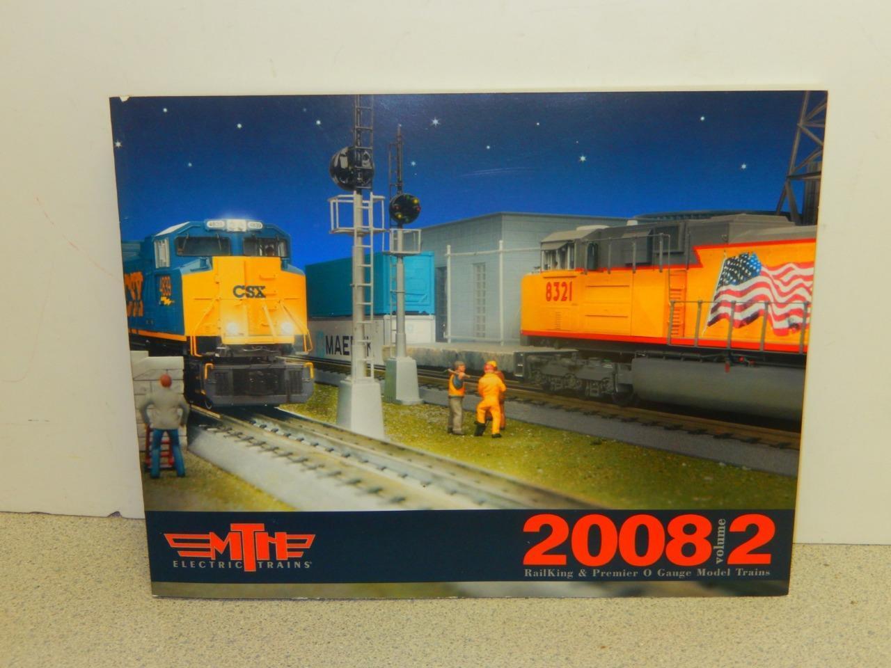 MTH CATALOG 2008 VOLUME II- RAILKING AND PREMIER O GAUGE TRAINS- NEW