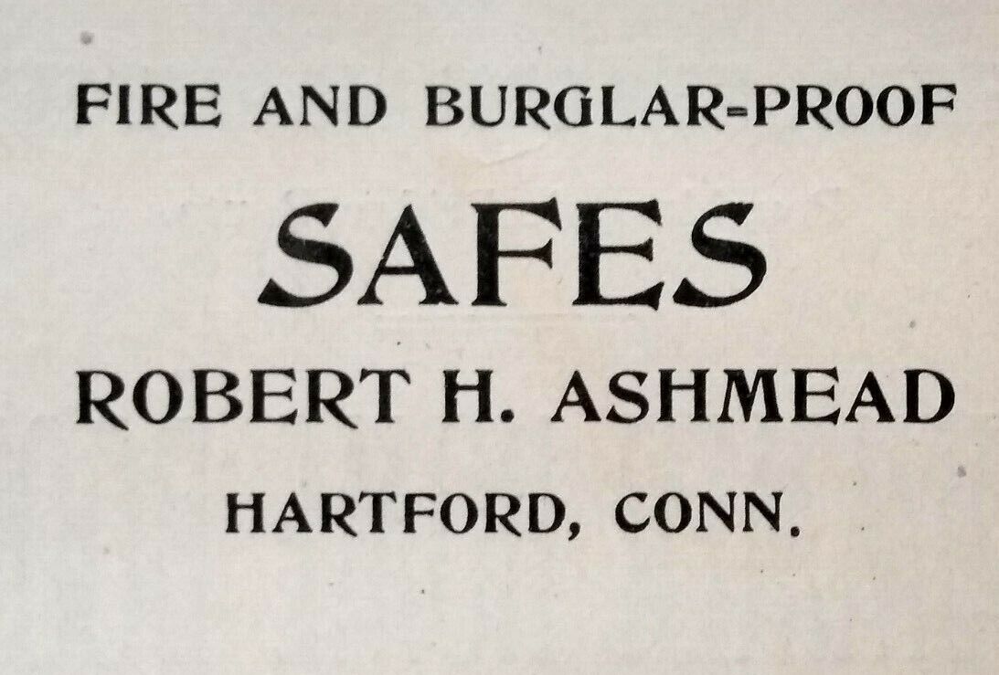 1899 Robert H. Ashmead Burglar Proof Safes Hartford Connecticut Vtg Print Ad